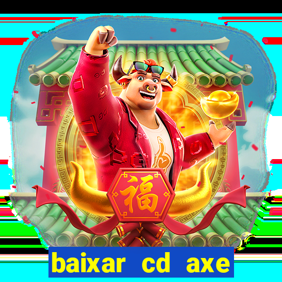 baixar cd axe bahia 2000 gratis